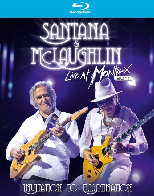 Santana & McLaughlin - 2013 Invitation to Illumination - Live At Montreux 2011